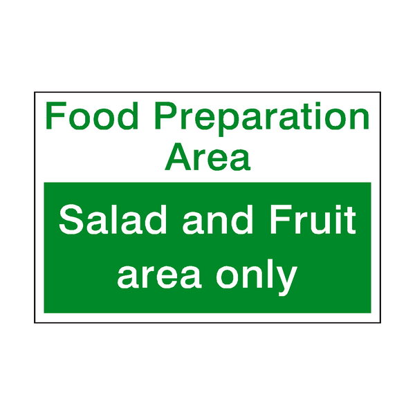 Salad And Fruit Area Sign - PVC Safety Signs