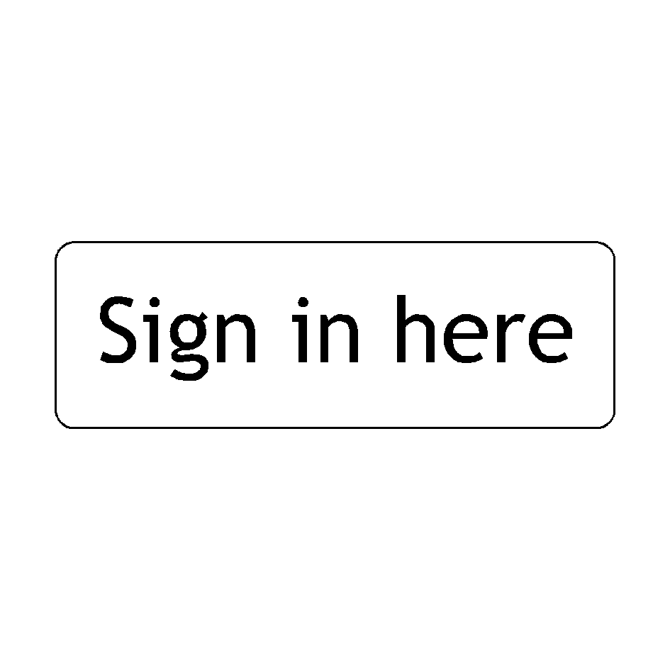 Sign Saying Sign In Sign In Here Door Sign | PVC Safety Signs