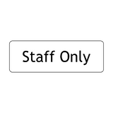 Staff Only Door Sign - PVC Safety Signs