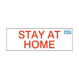 Stay At Home NHS sign - PVC Safety Signs