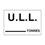 ULL Tonnes Sign White - PVC Safety Signs