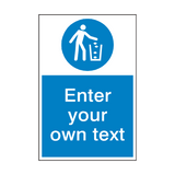 Use Litter Bin Custom Mandatory Sign - PVC Safety Signs