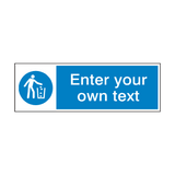 Use Litter Bin Custom Sign - PVC Safety Signs