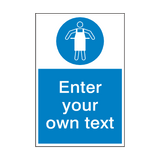 Use Protective Apron Custom Mandatory Sign - PVC Safety Signs