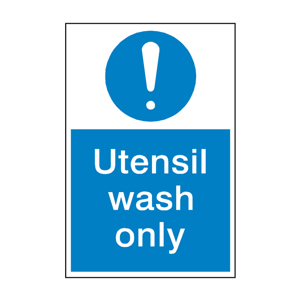 Utensil Wash Only Mandatory Sign - PVC Safety Signs