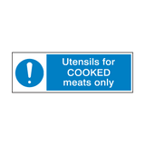 Utensils For Cooked Meat Hygiene Sign - PVC Safety Signs