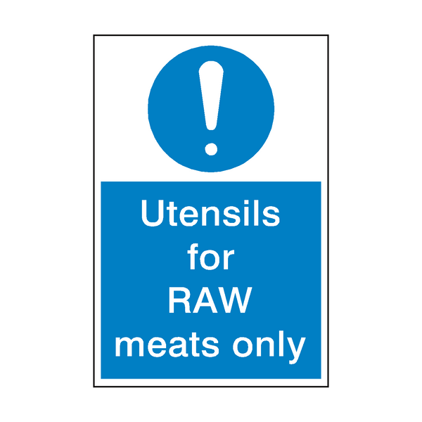 Utensils For Raw Meat Sign - PVC Safety Signs