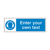 Wear Ear Protection Custom Sign - PVC Safety Signs