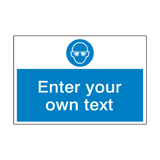 Wear Eye Protection Custom Safety Sign - PVC Safety Signs