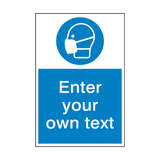 Wear Facemask Custom Mandatory Sign - PVC Safety Signs