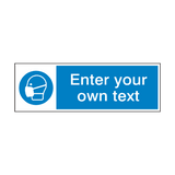 Wear Facemask Custom Sign - PVC Safety Signs