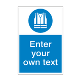Wear Hi Viz Custom Mandatory Sign - PVC Safety Signs