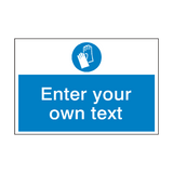 Wear Protective Gloves Custom Safety Sign - PVC Safety Signs