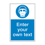 Wear Respiratory Protection Custom Mandatory Sign - PVC Safety Signs
