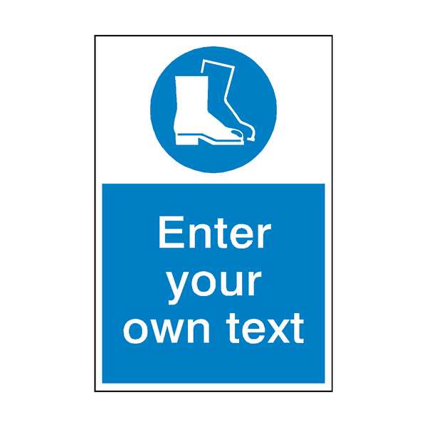 Wear Safety Footwear Custom Mandatory Sign - PVC Safety Signs