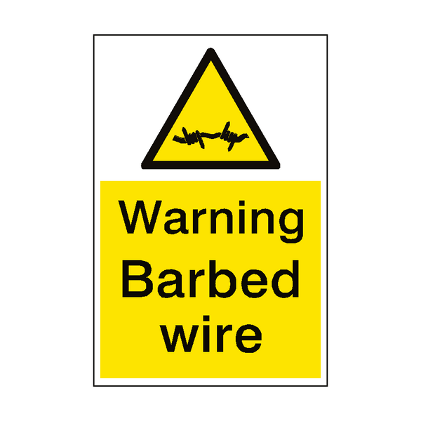Warning Barbed Wire Sign Portrait - PVC Safety Signs