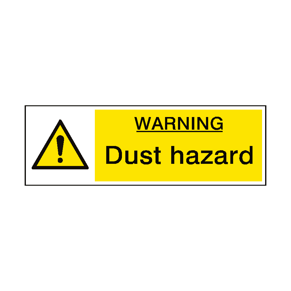 Warning Dust Hazard Sign