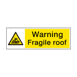 Warning Fragile Roof Sign - PVC Safety Signs