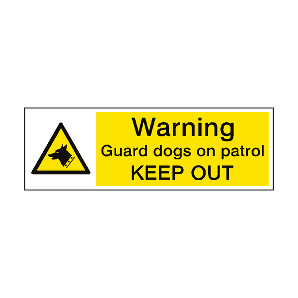 Warning Guard Dogs Patrol Sign - PVC Safety Signs