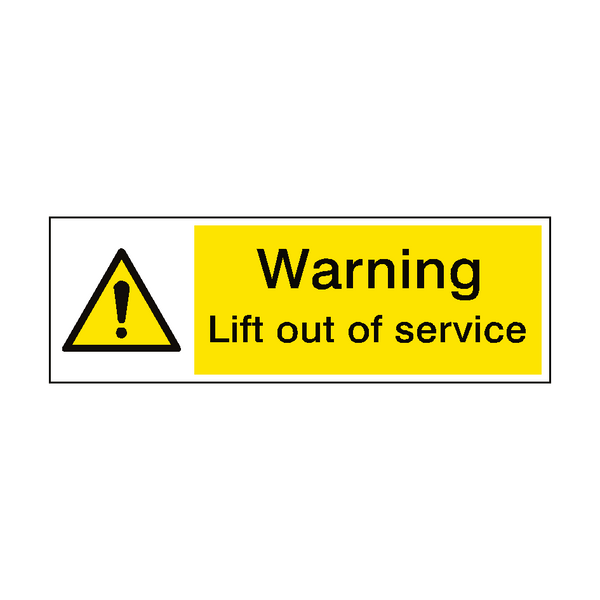 Lift Out Of Service Hazard Sign - PVC Safety Signs