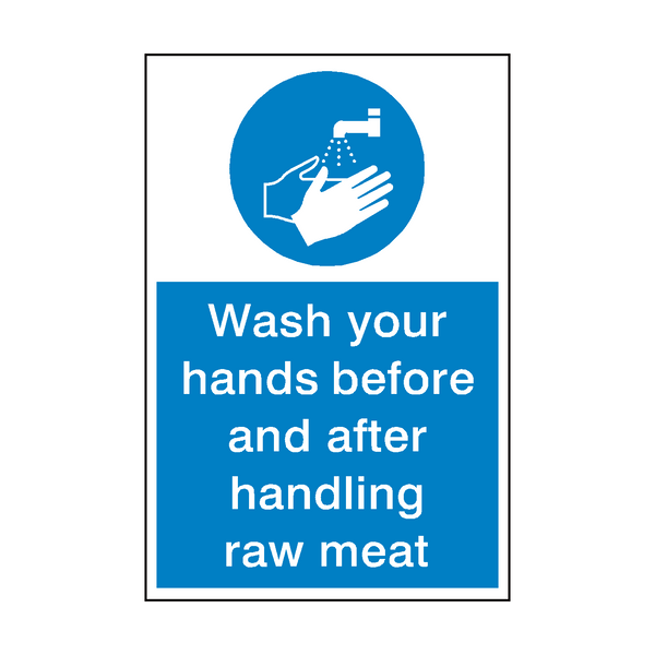 Wash Your Hands Handling Raw Meat Sign - PVC Safety Signs