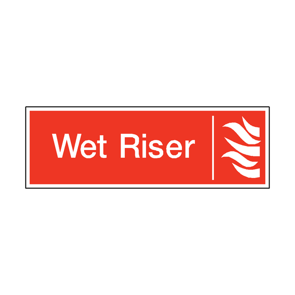 Wet Riser Safety Sign - PVC Safety Signs