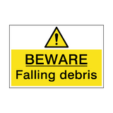Beware Falling Debris Hazard Sign - PVC Safety Signs