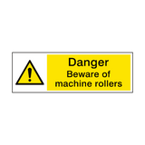 Beware Of Machine Rollers Hazard Sign - PVC Safety Signs
