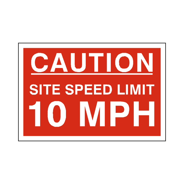 10 Mph Site Speed Limit Sign - PVC Safety Signs