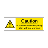 Caution Automatic Machinery Hazard Sign - PVC Safety Signs