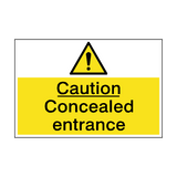 Caution Concealed Entrance Sign - PVC Safety Signs