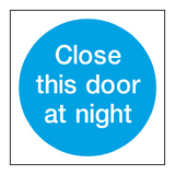 Close This Door At Night Sign - PVC Safety Signs