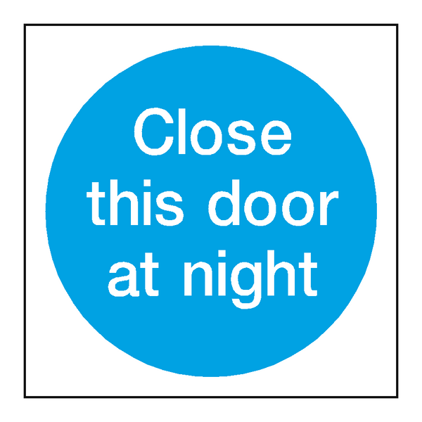 Close This Door At Night Sign - PVC Safety Signs