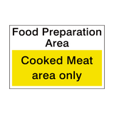 Cooked Meat Area Sign - PVC Safety Signs