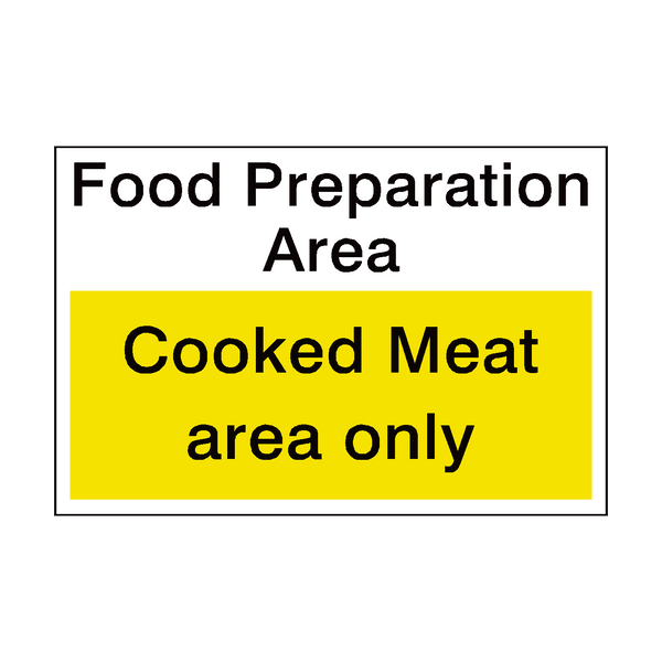 Cooked Meat Area Sign - PVC Safety Signs