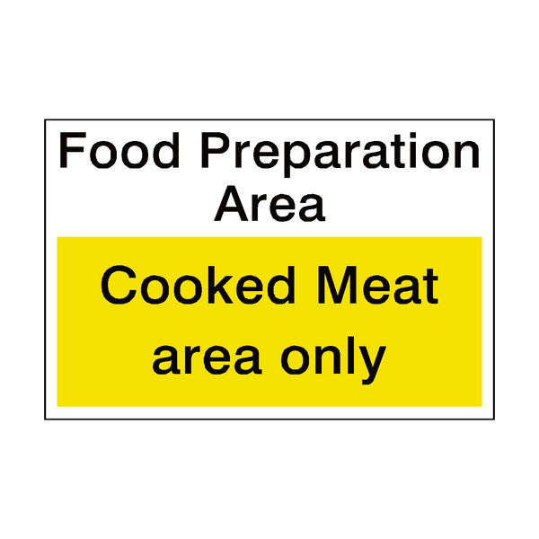Cooked Meat Area Sign | PVC Safety Signs