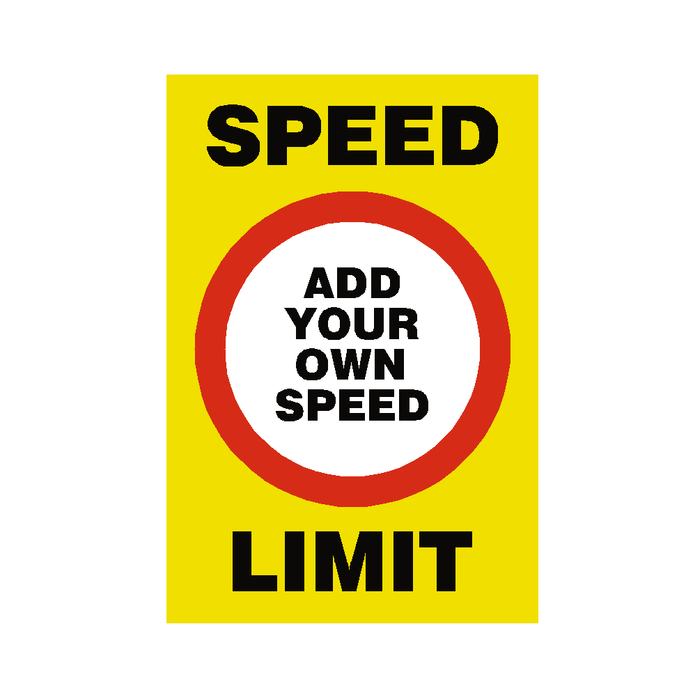 Custom Mph Speed Limit Sign | PVC Safety Signs