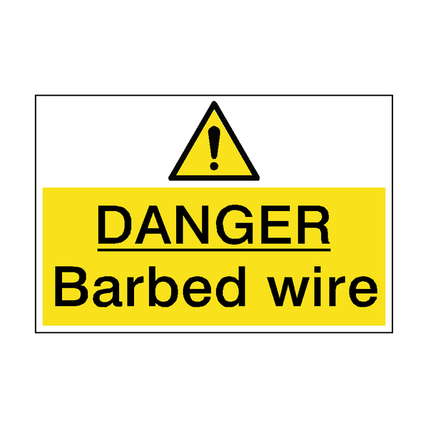 Danger Barbed Wire Hazard Sign - PVC Safety Signs