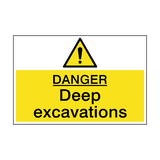 Danger Deep Excavations Hazard Sign - PVC Safety Signs