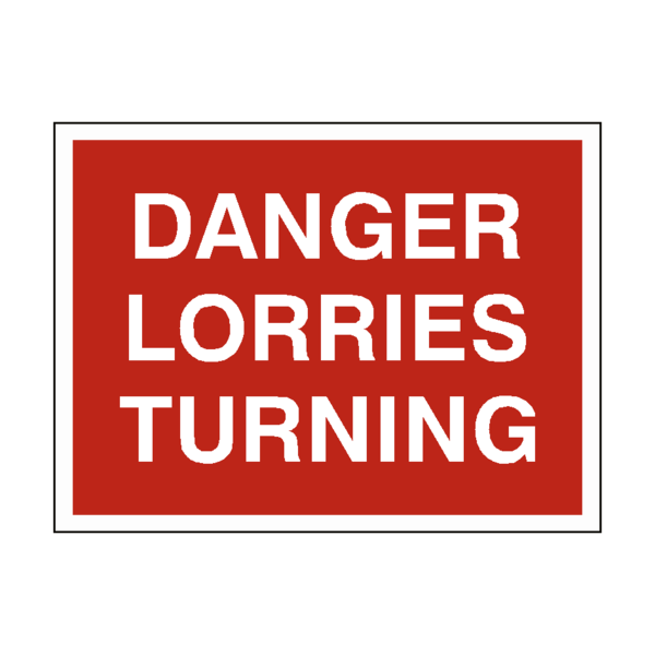 Danger Lorries Turning Sign - PVC Safety Signs