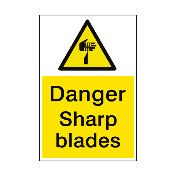 Danger Sharp Blades Hazard Sign - PVC Safety Signs
