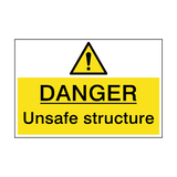 Danger Unsafe Structure Hazard Sign - PVC Safety Signs