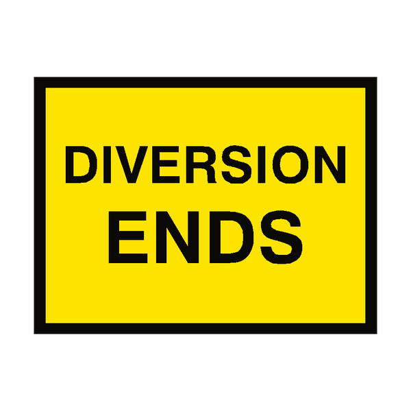Diversion Ends Traffic Sign - PVC Safety Signs