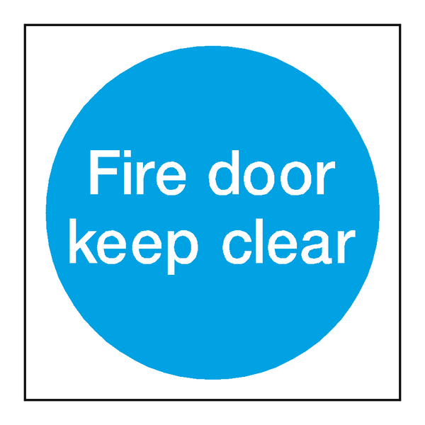 Fire Door Keep Clear Sign - PVC Safety Signs