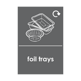 Foil Trays Recycling Signs - PVC Safety Signs
