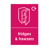 Fridges and Freezers Waste Sign - PVC Safety Signs