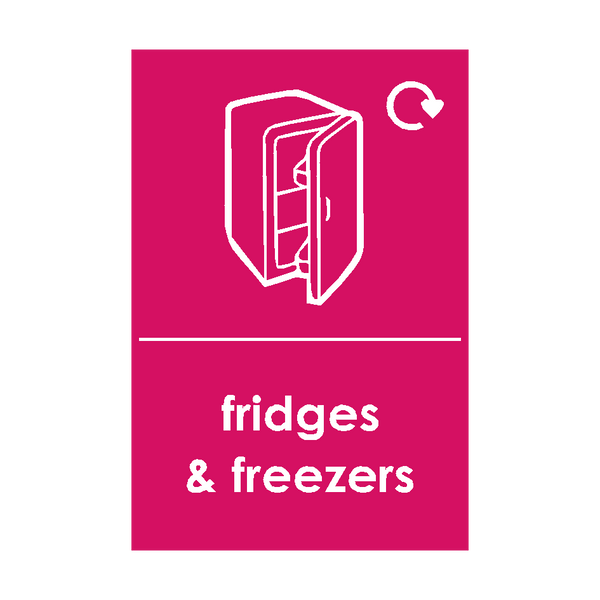 Fridges and Freezers Waste Sign - PVC Safety Signs