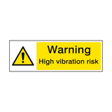 High Vibration Risk Hazard Sign - PVC Safety Signs