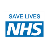 Save Lives NHS sign - PVC Safety Signs