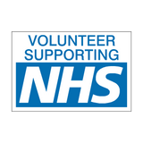 Volunteer Supporting NHS sign - PVC Safety Signs